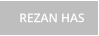 REZAN HAS